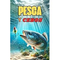 Pesca y Cebos (Spanish Edition) Pesca y Cebos (Spanish Edition) Kindle Paperback