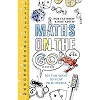 Maths on the Go: 101 Fun Ways to Play with Maths Maths on the Go: 101 Fun Ways to Play with Maths Kindle Hardcover