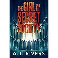 The Girl and the Secret Society (Emma Griffin® FBI Mystery Book 9)