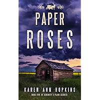 Paper Roses (Serenity's Plain Secrets Book 5) Paper Roses (Serenity's Plain Secrets Book 5) Kindle Audible Audiobook Paperback