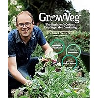 GrowVeg: The Beginner's Guide to Easy Vegetable Gardening GrowVeg: The Beginner's Guide to Easy Vegetable Gardening Hardcover Kindle