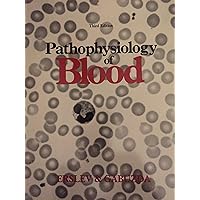 Pathophysiology of Blood Pathophysiology of Blood Paperback