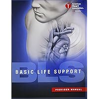 BLS (Basic Life Support) Provider Manual BLS (Basic Life Support) Provider Manual Paperback Spiral-bound