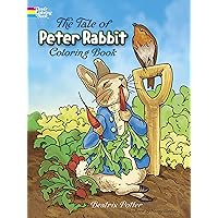 The Tale of Peter Rabbit Coloring Book (Dover Classic Stories Coloring Book) The Tale of Peter Rabbit Coloring Book (Dover Classic Stories Coloring Book) Paperback