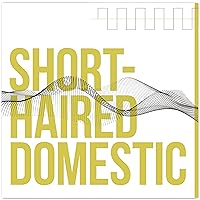 Short-Haired Domestic Short-Haired Domestic Vinyl MP3 Music