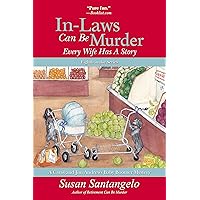 In-Laws Can Be Murder: Every Wife Has a Story (A Baby Boomer Mystery Book 8) In-Laws Can Be Murder: Every Wife Has a Story (A Baby Boomer Mystery Book 8) Kindle Paperback