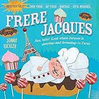 Indestructibles: Frere Jacques: Chew Proof · Rip Proof · Nontoxic · 100% Washable (Book for Babies, Newborn Books, Safe to Chew) Indestructibles: Frere Jacques: Chew Proof · Rip Proof · Nontoxic · 100% Washable (Book for Babies, Newborn Books, Safe to Chew) Paperback