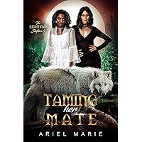 Taming Her Mate: A FF Shifter Paranormal Romance (The Nightstar Shifters Book 6) Taming Her Mate: A FF Shifter Paranormal Romance (The Nightstar Shifters Book 6) Kindle Audible Audiobook Paperback