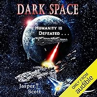 Dark Space: Dark Space, Book 1 Dark Space: Dark Space, Book 1 Audible Audiobook Kindle Paperback