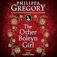 The Other Boleyn Girl: The Plantagenet and Tudor Novels The Other Boleyn Girl: The Plantagenet and Tudor Novels Audible Audiobook Paperback Kindle Hardcover Mass Market Paperback Audio CD