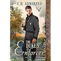 The Duke's Enforcer (The Duke’s Guard Book 8) The Duke's Enforcer (The Duke’s Guard Book 8) Kindle Paperback