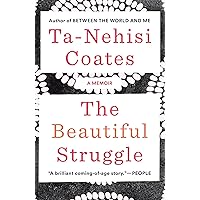 The Beautiful Struggle: A Memoir The Beautiful Struggle: A Memoir Paperback Kindle Audible Audiobook Hardcover Preloaded Digital Audio Player
