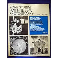 How to Use the Zone System for Fine B&W Photography (HP Photobooks, Vol. 16) How to Use the Zone System for Fine B&W Photography (HP Photobooks, Vol. 16) Paperback Mass Market Paperback