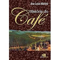 História do café (Portuguese Edition) História do café (Portuguese Edition) Kindle Paperback