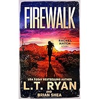 Firewalk (Rachel Hatch Book 5) Firewalk (Rachel Hatch Book 5) Kindle Paperback Audible Audiobook Hardcover