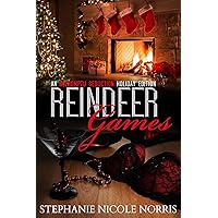 Reindeer Games: An Impromptu Seduction Holiday Edition (In The Heart of A Valentine Book 12) Reindeer Games: An Impromptu Seduction Holiday Edition (In The Heart of A Valentine Book 12) Kindle