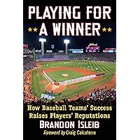 Playing for a Winner: How Baseball Teams' Success Raises Players' Reputations
