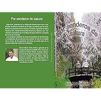 Por senderos de sakura (Spanish Edition)
