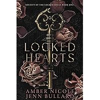 Locked Hearts: Society of the Locked Souls Book One Locked Hearts: Society of the Locked Souls Book One Kindle Paperback
