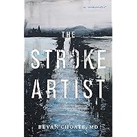 The Stroke Artist The Stroke Artist Kindle Paperback
