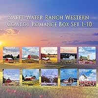 Sweet Water Ranch Box Set Books 1-10: Sweet Water Ranch Western Cowboy Romance Sweet Water Ranch Box Set Books 1-10: Sweet Water Ranch Western Cowboy Romance Audible Audiobook Kindle
