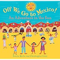 Off We Go to Mexico Off We Go to Mexico Paperback