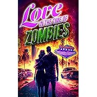 Love in the Time of Zombies: A Paranormal Shifter Romance Love in the Time of Zombies: A Paranormal Shifter Romance Kindle Paperback