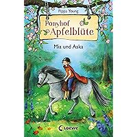 Ponyhof Apfelblüte (Band 5) - Mia und Aska: Pferdebuch für Mädchen ab 8 Jahre (German Edition) Ponyhof Apfelblüte (Band 5) - Mia und Aska: Pferdebuch für Mädchen ab 8 Jahre (German Edition) Kindle Hardcover Audio CD
