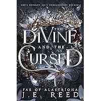 The Divine and the Cursed (Fae of Alastríona Book 1) The Divine and the Cursed (Fae of Alastríona Book 1) Audible Audiobook Kindle Paperback Hardcover