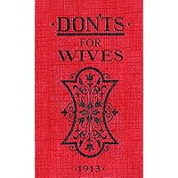 Don'ts for Wives Don'ts for Wives Hardcover Kindle Paperback