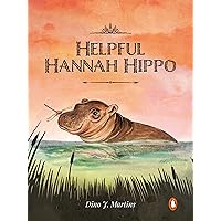 Helpful Hannah Hippo (Afrikaans Edition)