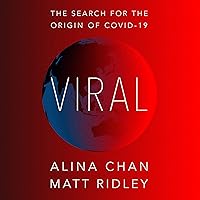 Viral: The Search for the Origin of COVID-19 Viral: The Search for the Origin of COVID-19 Audible Audiobook Kindle Paperback Hardcover Audio CD