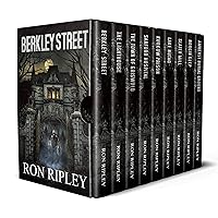 Berkley Street Series Books 1 - 9: Haunted House and Ghost Stories Collection (Horror Bundles Series)