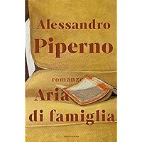 Aria di famiglia (Italian Edition) Aria di famiglia (Italian Edition) Kindle Audible Audiobook