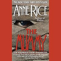 The Mummy or Ramses the Damned: A Novel The Mummy or Ramses the Damned: A Novel Audible Audiobook Kindle Paperback Mass Market Paperback Hardcover Audio, Cassette Comics