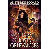Of Charms, Ghosts and Grievances (Dragons and Blades) Of Charms, Ghosts and Grievances (Dragons and Blades) Kindle Audible Audiobook Paperback Audio CD