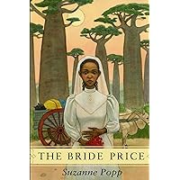 The Bride Price: An African Romance (Chitundu Chronicles Book 1) The Bride Price: An African Romance (Chitundu Chronicles Book 1) Kindle Audible Audiobook Paperback