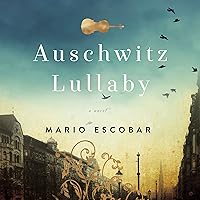 Auschwitz Lullaby Auschwitz Lullaby Audible Audiobook Paperback Kindle Library Binding Audio CD