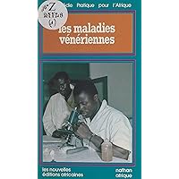 Les maladies vénériennes (French Edition) Les maladies vénériennes (French Edition) Kindle