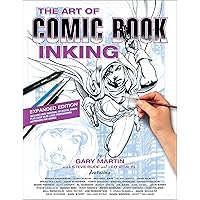 The Art of Comic Book Inking (Third Edition) The Art of Comic Book Inking (Third Edition) Paperback