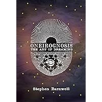 Oneirognosis: The Art of Dreaming