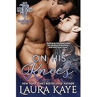 On His Knees (Blasphemy Book 4) On His Knees (Blasphemy Book 4) Kindle Paperback