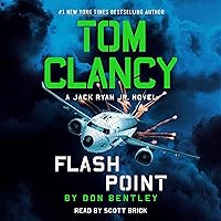 Tom Clancy Flash Point: A Jack Ryan Jr. Novel, Book 10 Tom Clancy Flash Point: A Jack Ryan Jr. Novel, Book 10 Audible Audiobook Kindle Paperback Hardcover Audio CD