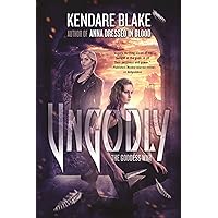 Ungodly: A Novel (The Goddess War, 3) Ungodly: A Novel (The Goddess War, 3) Hardcover Audible Audiobook Kindle Paperback