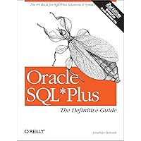 Oracle SQL*Plus: The Definitive Guide Oracle SQL*Plus: The Definitive Guide Paperback Kindle