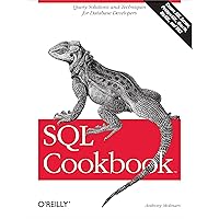 SQL Cookbook: Query Solutions and Techniques for Database Developers (Cookbooks (O'Reilly)) SQL Cookbook: Query Solutions and Techniques for Database Developers (Cookbooks (O'Reilly)) Paperback
