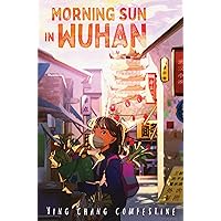 Morning Sun in Wuhan Morning Sun in Wuhan Paperback Kindle Audible Audiobook Hardcover Audio CD