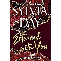 Entwined with You (Crossfire, Book 3) Entwined with You (Crossfire, Book 3) Kindle Audible Audiobook Paperback Hardcover Audio CD