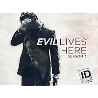 Evil Lives Here Season 3