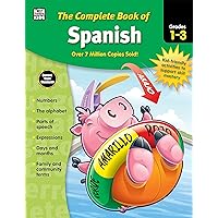 Complete Book of Spanish Workbook for Kids, Grades 1-3 Spanish Learning, Basic Spanish Vocabulary, Alphabet, Numbers, Colors, Parts of Speech, Expressions, Dates, and Songs With Spanish Learning Cards Complete Book of Spanish Workbook for Kids, Grades 1-3 Spanish Learning, Basic Spanish Vocabulary, Alphabet, Numbers, Colors, Parts of Speech, Expressions, Dates, and Songs With Spanish Learning Cards Paperback